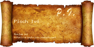 Pisch Ivó névjegykártya